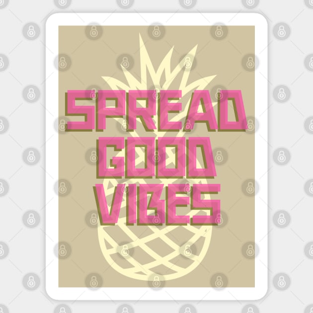 Spread Good Vibes Magnet by stokedstore